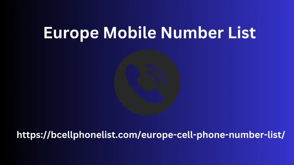 Europe Mobile Number List